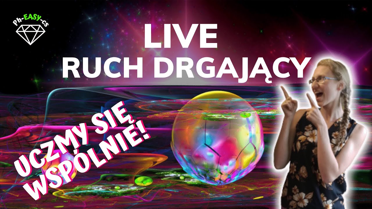 LIVE ruch drgający - uczmy się wspólnie! :)