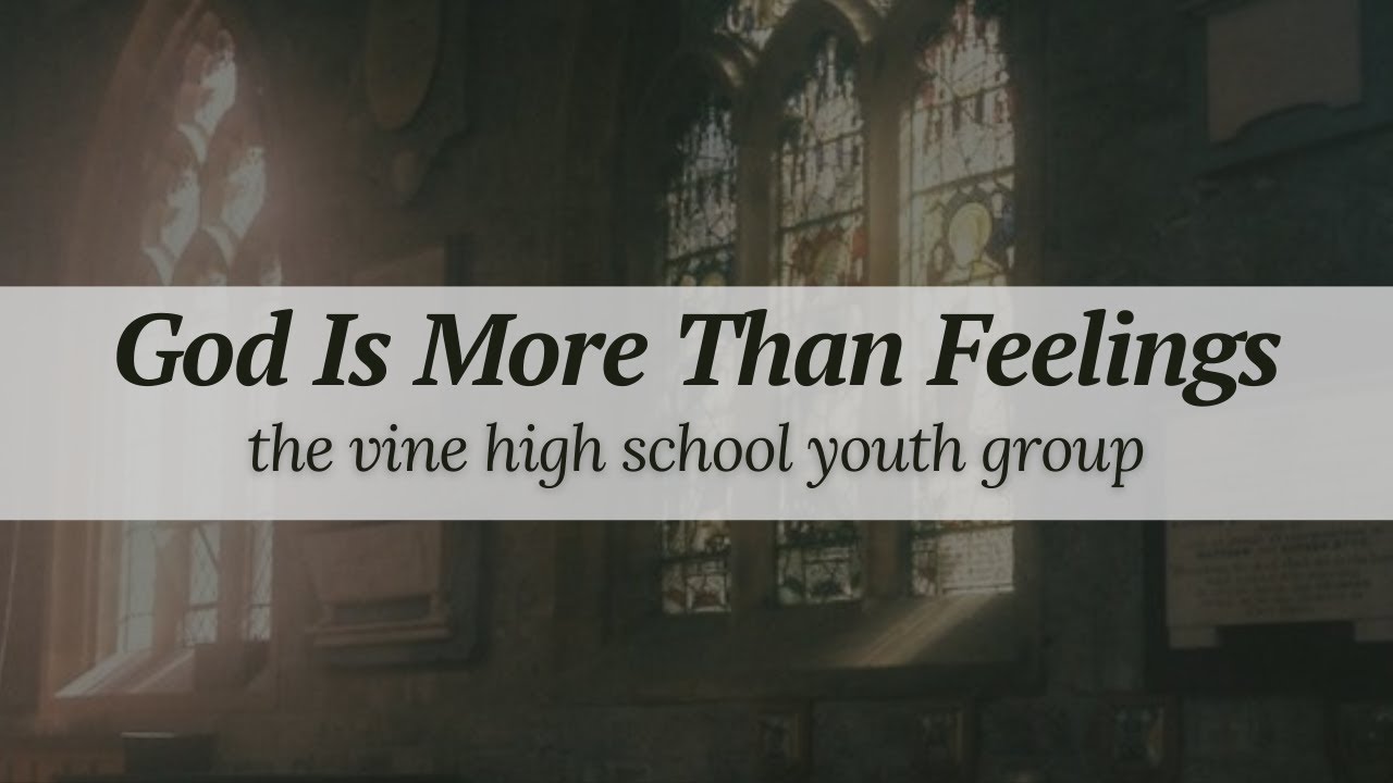 What Should a Christian Do When the Feels Disappear? | 1.11.25 The Vine High School Youth Group