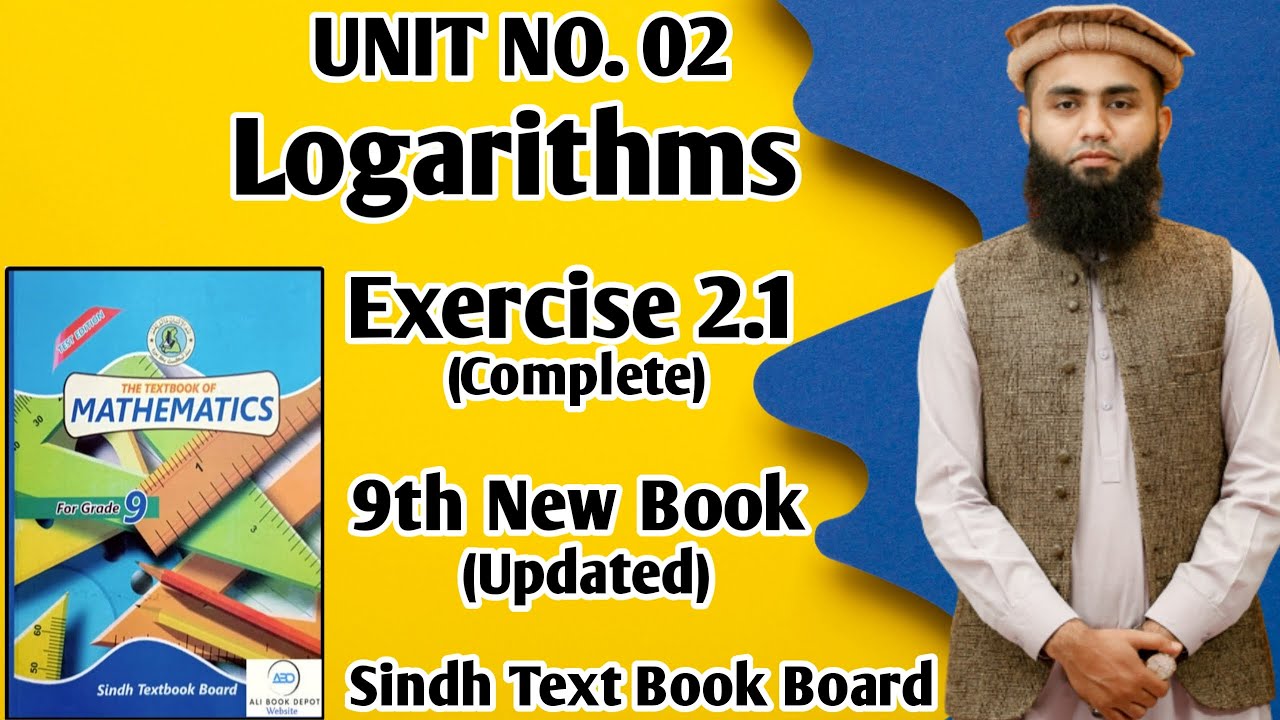 Exercise 2.1 Unit 2 Logarithm Class 9 New Mathematics Book Sindh Board