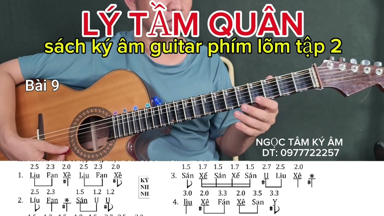 LÝ TẦM QUÂN. SÁCH KÝ ÂM BÀI BẢN GUITAR PHÍM LÕM. TỰ HỌC TẠI NHÀ. NGỌC TÂM