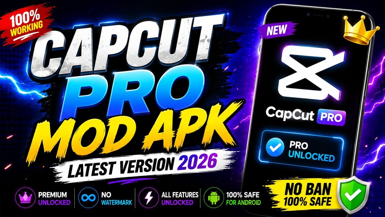 CapCut Pro Mod APK v18.7.0 Latest Version (2026) | Premium Unlocked | No Watermark | Download Free