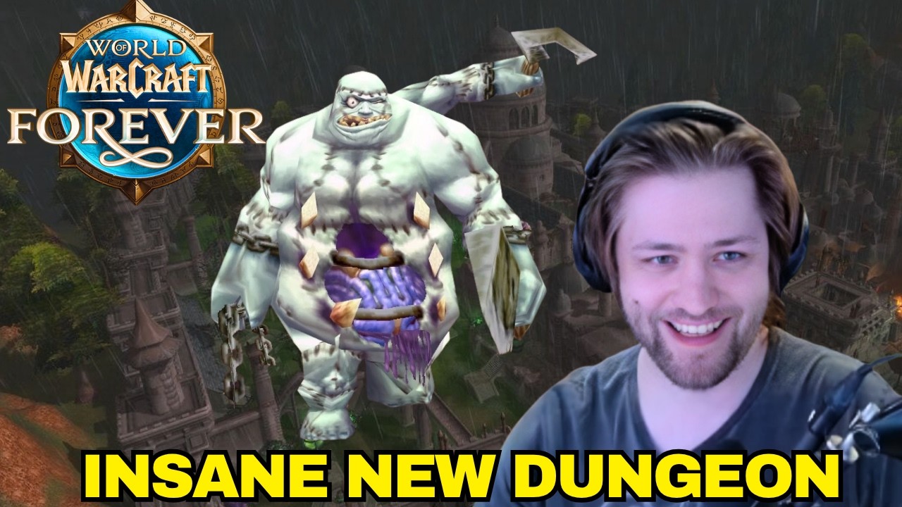 WoW Forever's New Ruins of Lordaeron Dungeon Is INSANE!