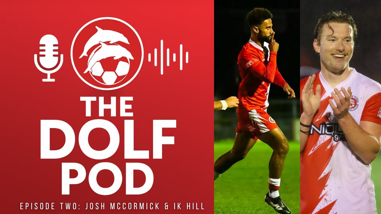 The Dolf Pod: Episode Two - Josh McCormick & Ik Hill