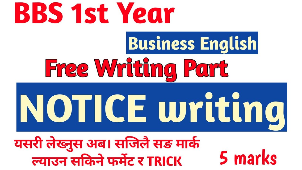 bbs 1st year Business English// Notice writing// Free writing part//Part-1 =5 marks