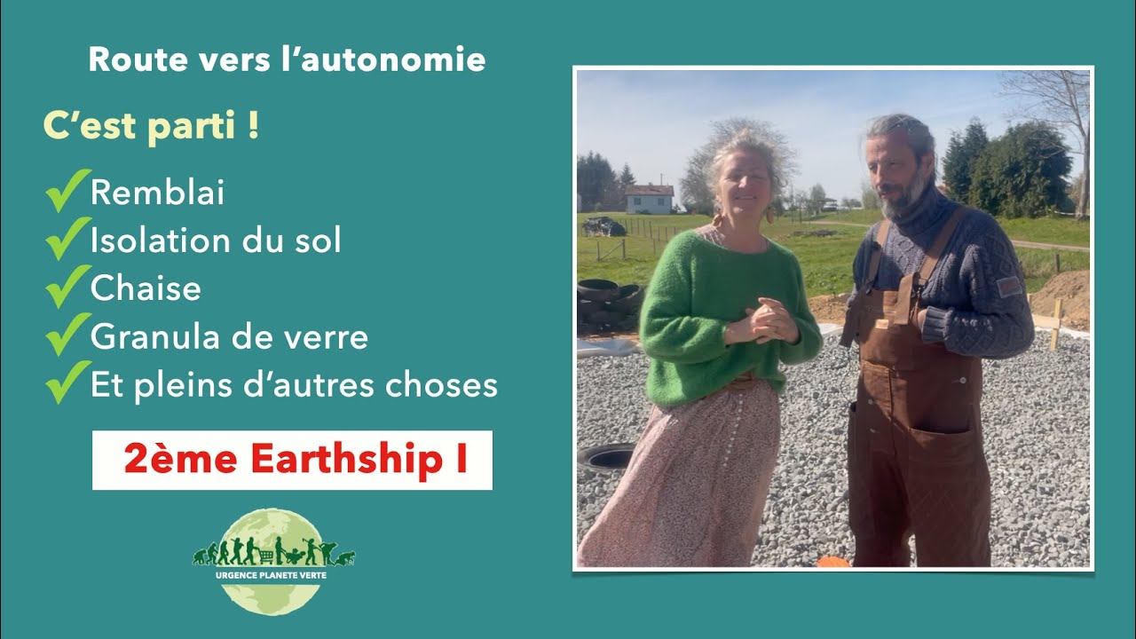 #earthship #géonef 2ème Earthship, c'est parti!