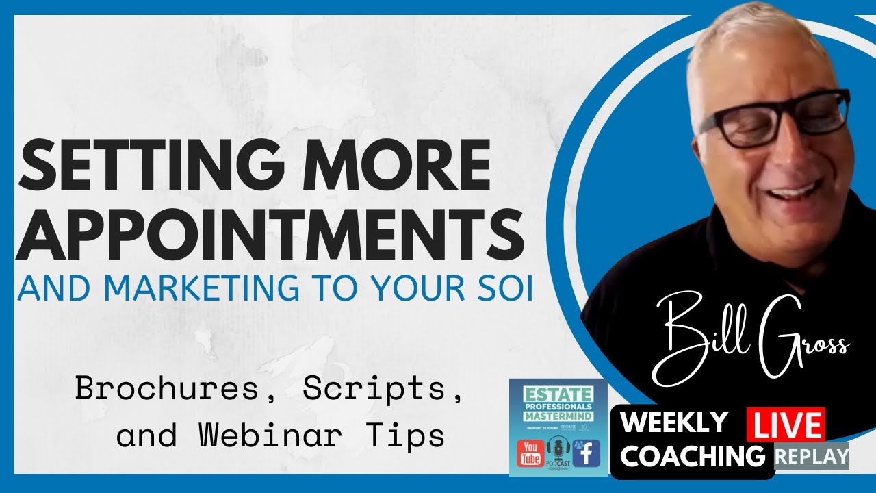 Probate Real Estate Prospecting, Marketing Tips, & SOI leads script for estate planning referrals