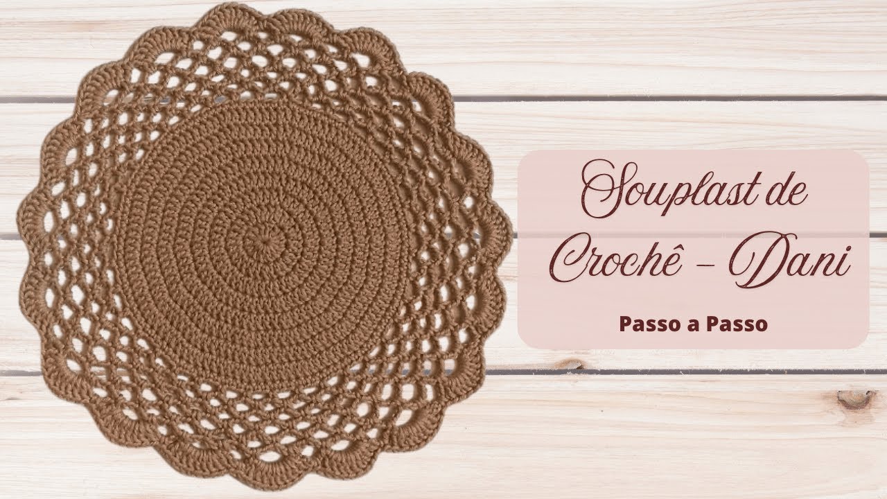 SOUPLAST DE CROCHÊ DANI - Passo a Passo - Bia Chaves