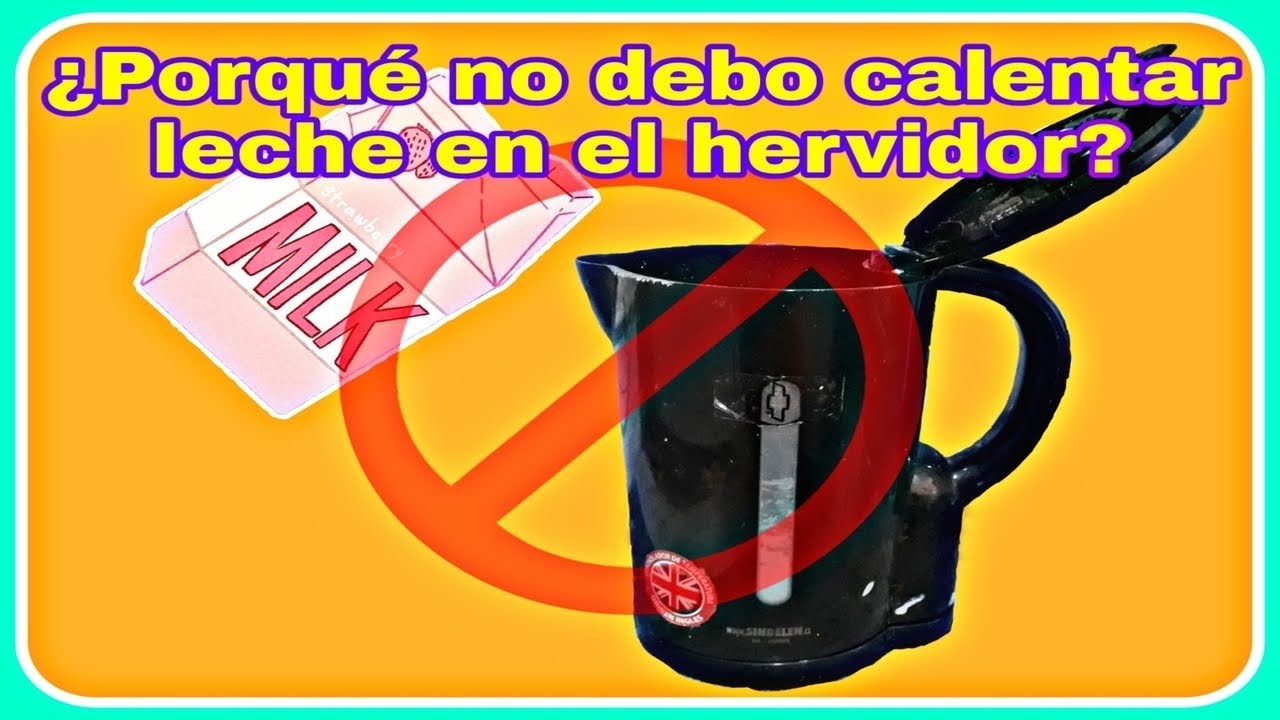 ¿Porque solo Debes Calentar Agua y no Leche en el Hervidor?