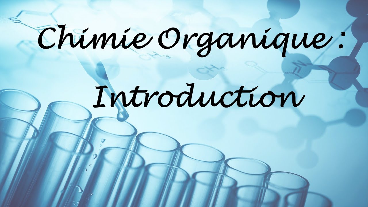 Introduction à la chimie organique