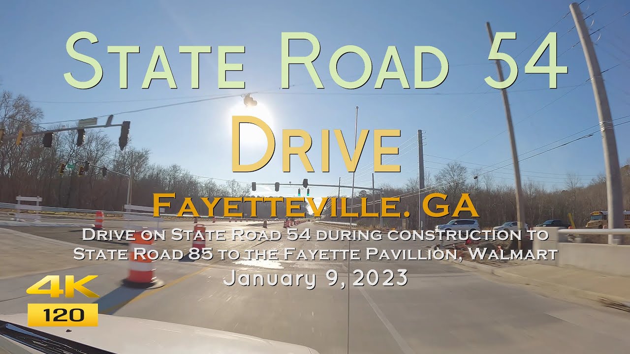 Immersive Drive On S.R. 54 Resurfacing to Fayetteville, GA (Fayette Pavilion) in January 2023