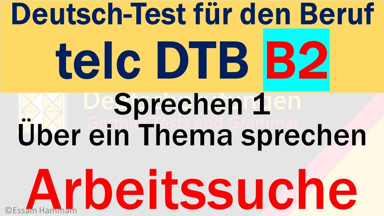 DTB B2 | Deutsch-Test für den Beruf B2 | Sprechen | Über ein Thema sprechen | Arbeitssuche