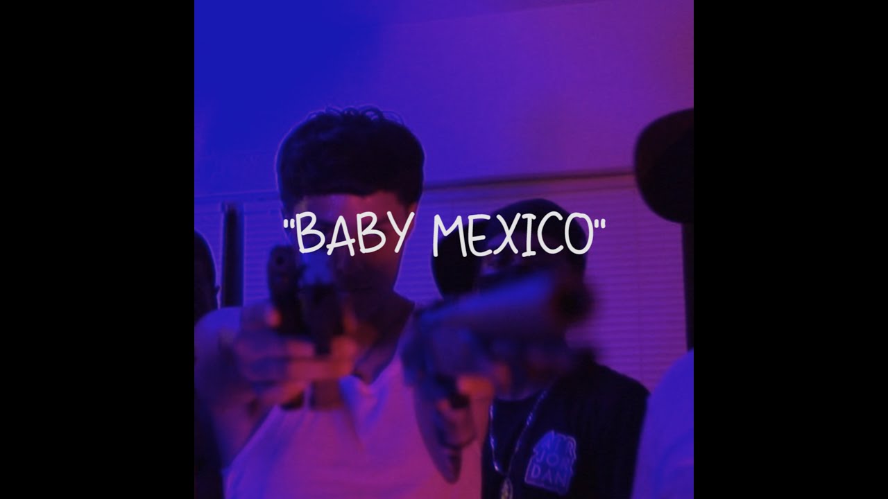 VIDO - Baby mexico (official video)