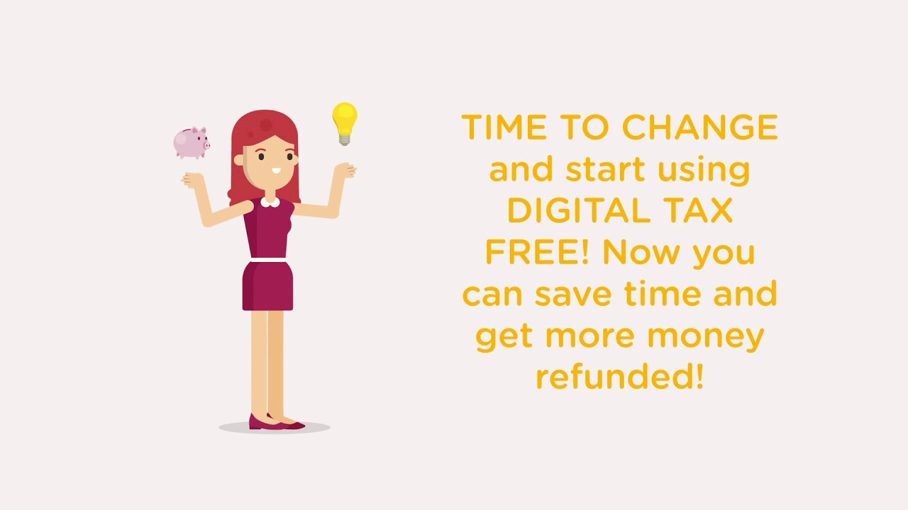 Digital Tax Free Explainer