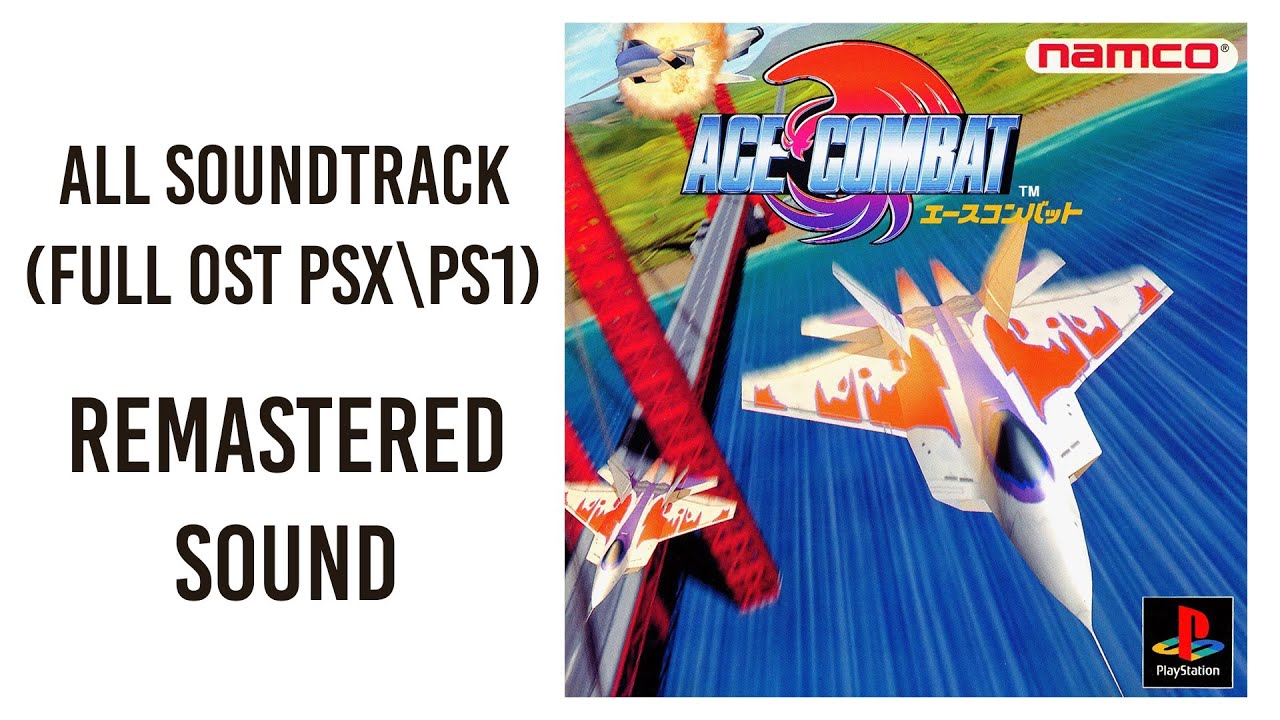 Ace Combat PS1 (PSX) (1995) complete soundtrack OST (Air Combat)