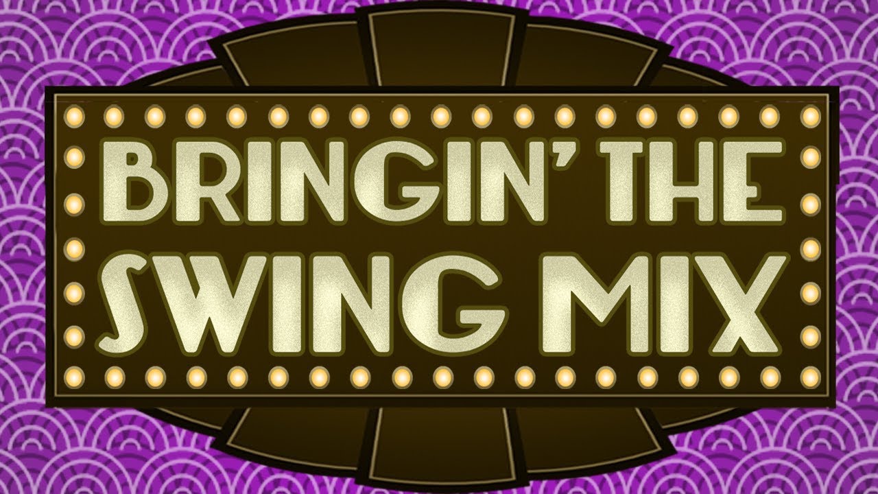 Bringin' The Swing Mix