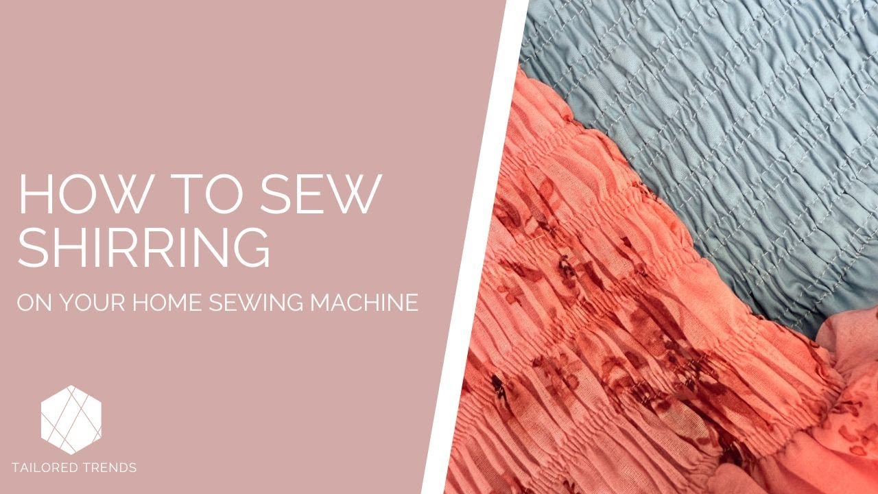 Shirring 101: Easy Tutorial for Beginners Using a Home Sewing Machine