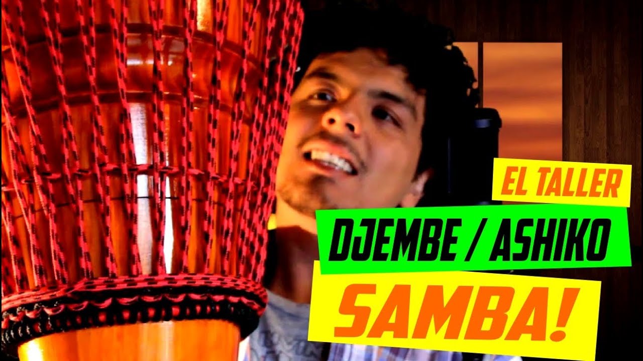 #21 Djembe/Ashiko: SAMBA Lenta Tutorial #ElTallerHD