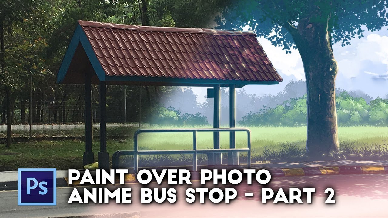 Photoshop Paint Over Photo PART 2 - Anime Background Bus Stop Scene