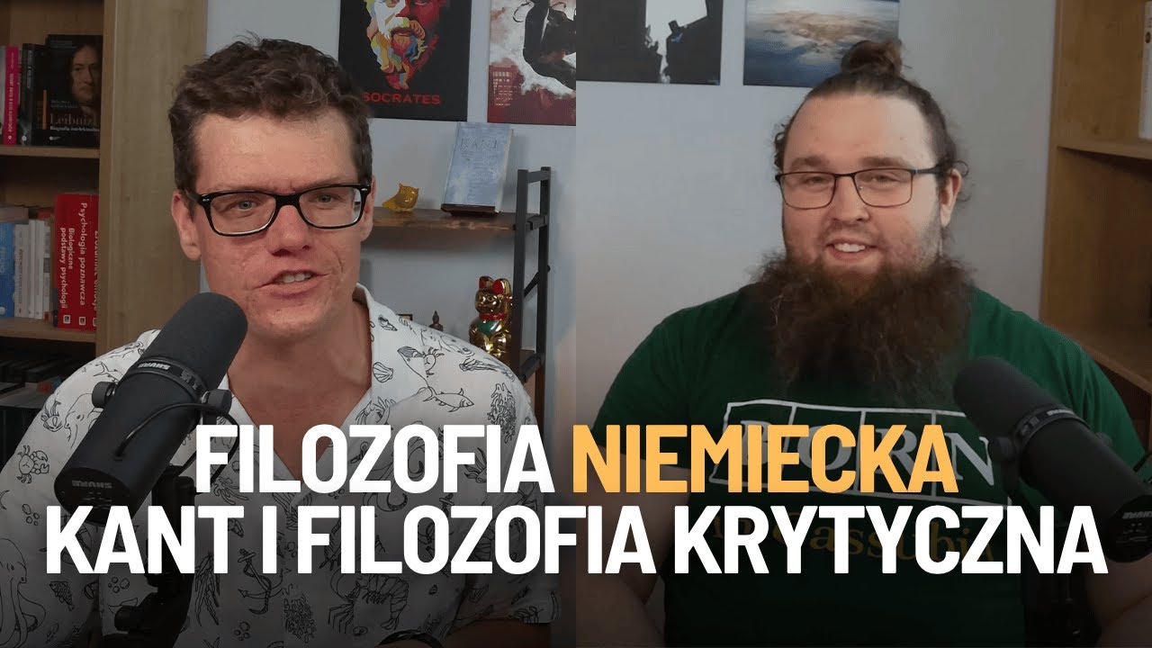 Filozofia niemiecka - Immanuel Kant i Krytyka Czystego Rozumu z @AdamJankHPP