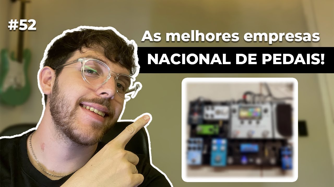 PEDAIS NACIONAIS X PEDAIS GRINGOS | React de Pedalboard #52