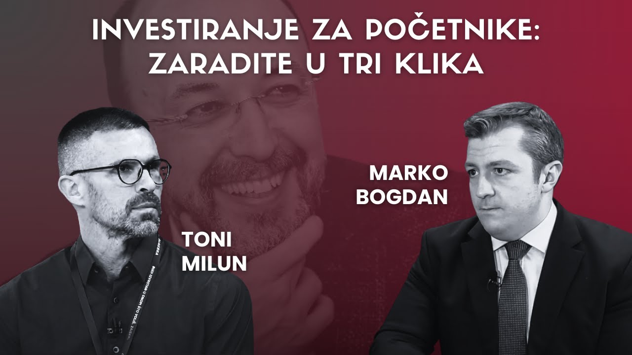 Investiranje za početnike: Zaradite u tri klika - Špica s Macanom #27 Marko Bogdan i Toni Milun
