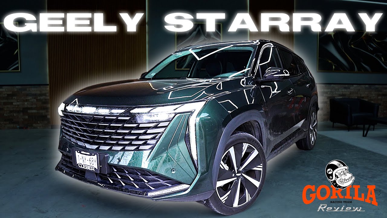 ¿Vale la pena comprarla? | Conoce la nueva GEELY STARRAY 2025