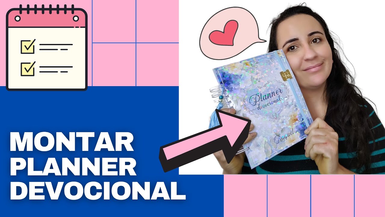 COMO MONTAR UM PLANNER DEVOCIONAL