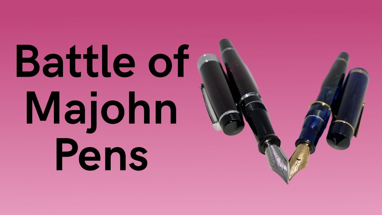Majohn T5 vs Majohn M800 - Battle of Majohn Fountain Pens