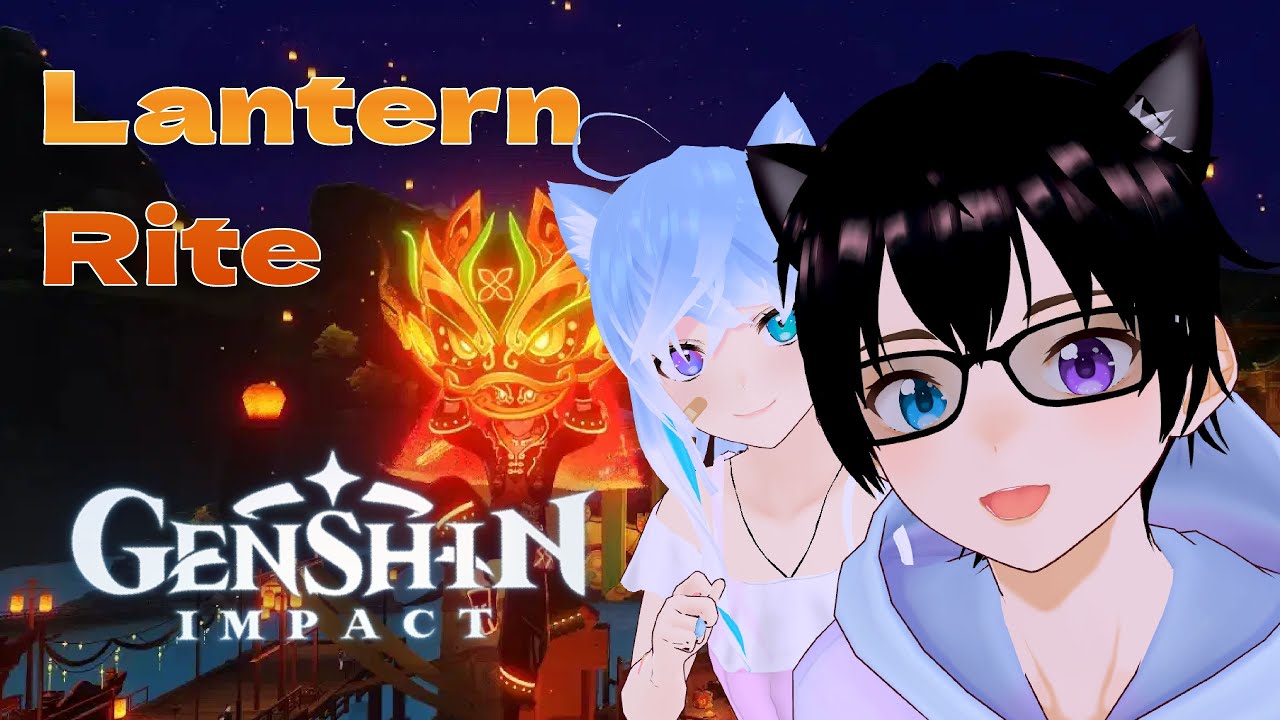 【Genshin Impact】Lantern Rite 2026  ミAmoeher-Shin ミ #vtuber