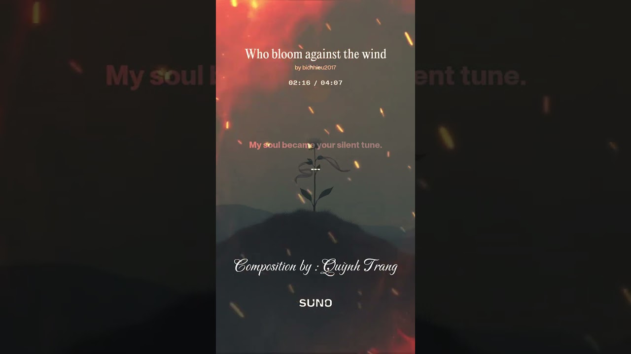 Who bloom against the wind