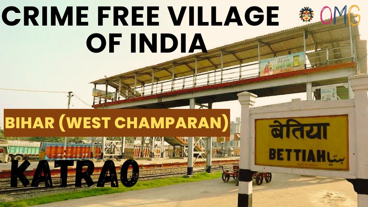 Crime Free Village Of India | BIHAR | ZERO Crime Rate | OMG