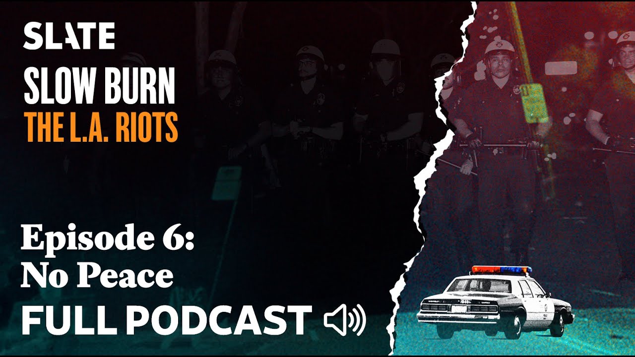 S6 Ep. 6: No Peace | Slow Burn Podcast