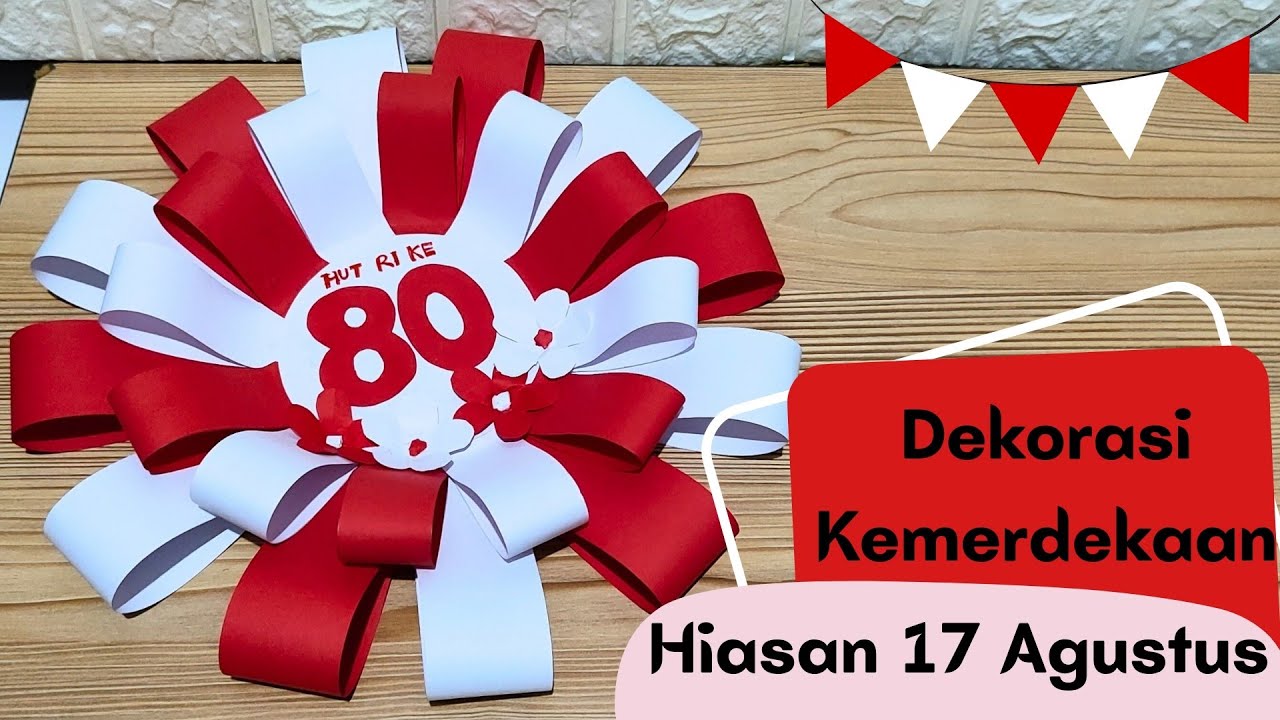 Hiasan 17 Agustus Dari Kertas Origami Mudah dan Simple - Dekorasi Hari Kemerdekaan RI Ke-80