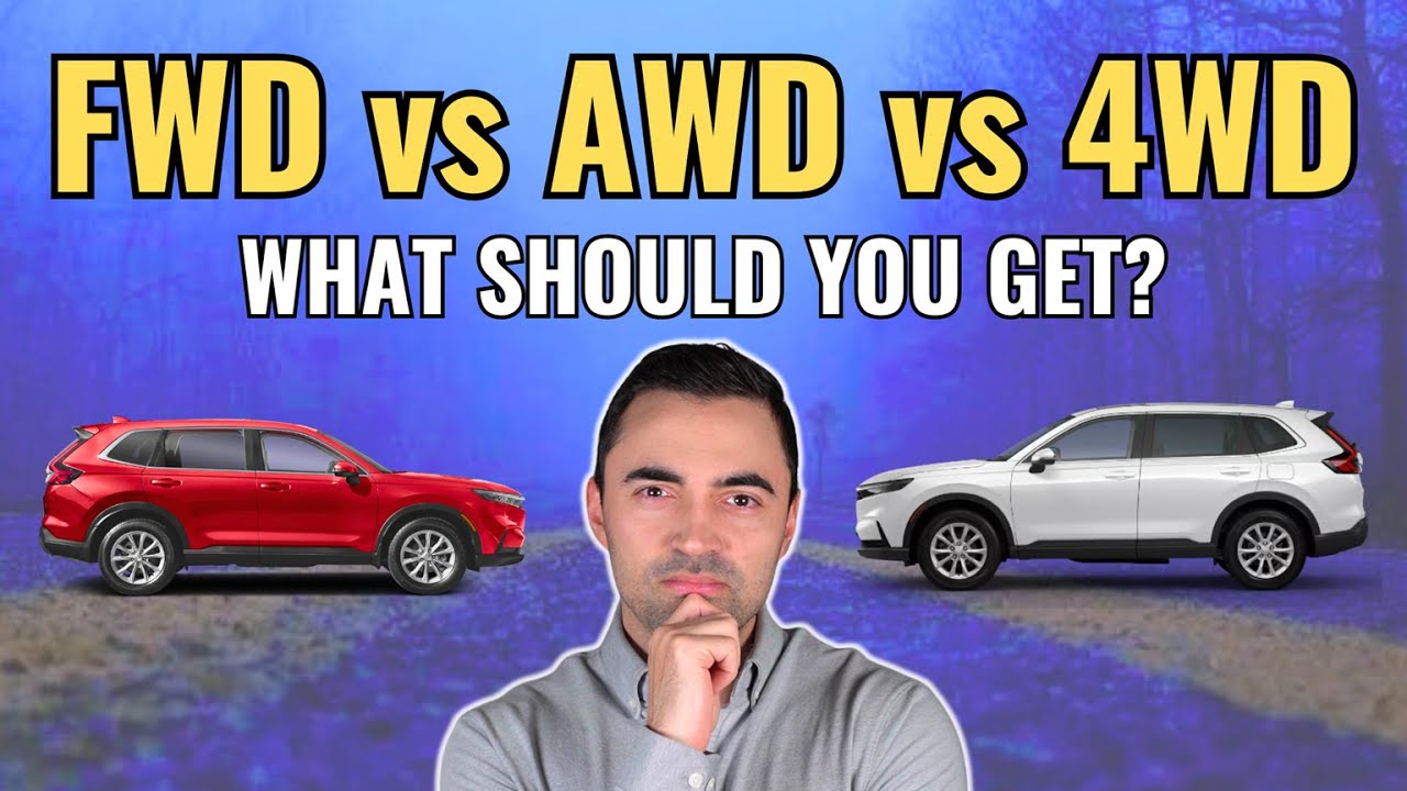 FWD vs AWD vs 4WD Which is Best? Everything You Need To Know