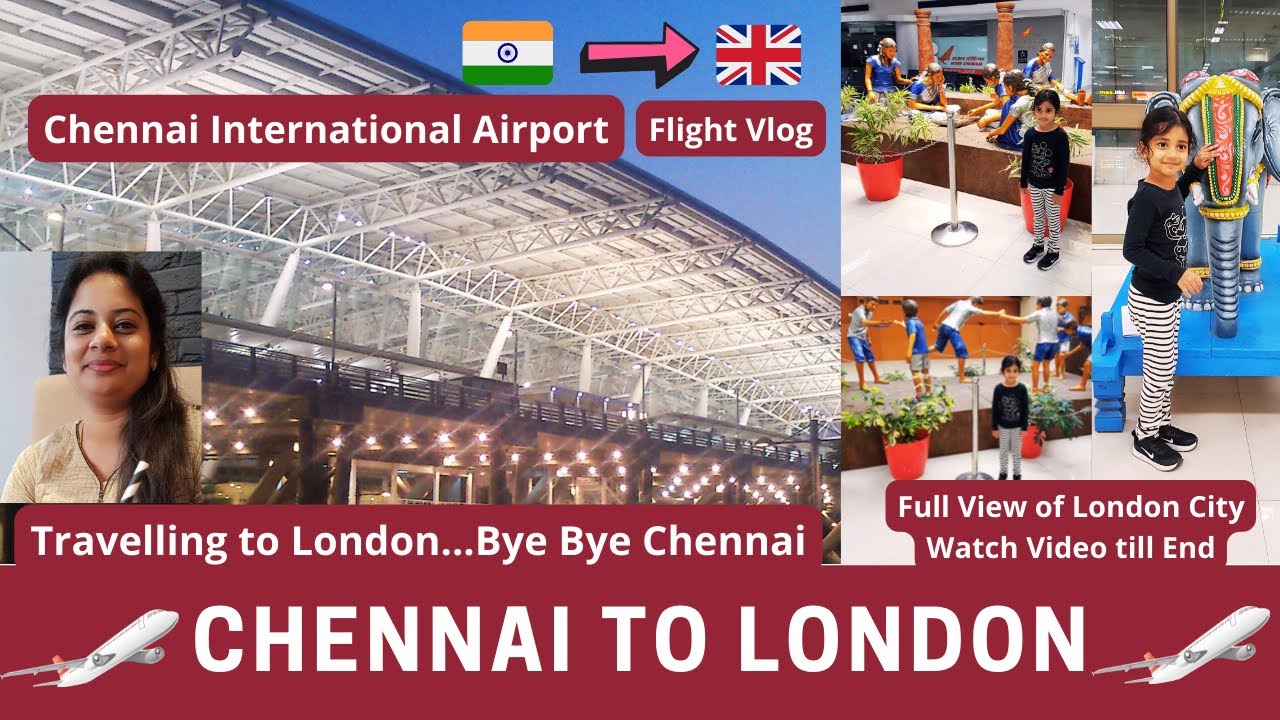 Chennai to London flight | Chennai to London | British airways| Flight travel vlog