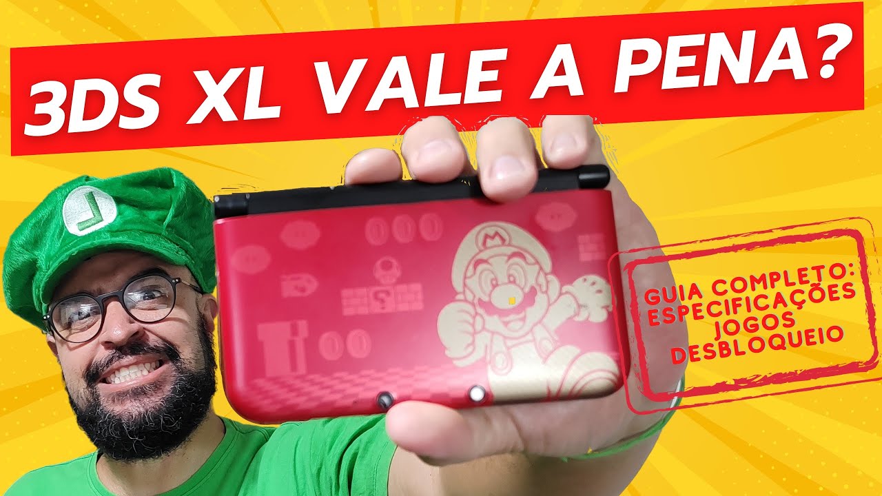 Nintendo 3DS XL: O Guia Completo - Especificações, Desempenho e Desbloqueio