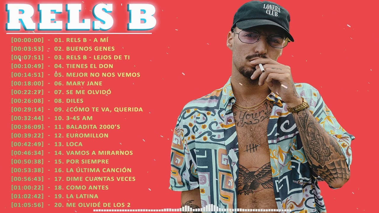 Rels B Mix Nuevo 2022 - Rels B Sus Mejores &Eacute;xitos