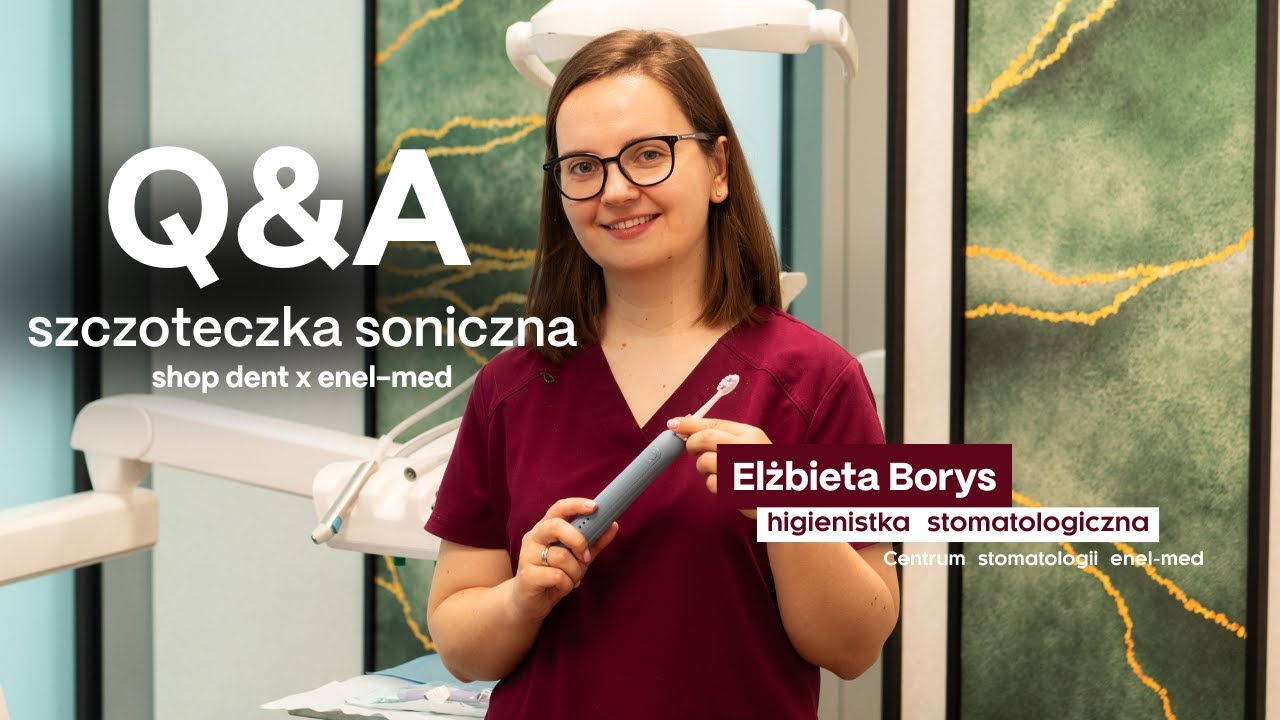 Wszystko co musisz wiedzieć o szczoteczce sonicznej 🦷 | Shop Dent Q&A z ekspertem 💡