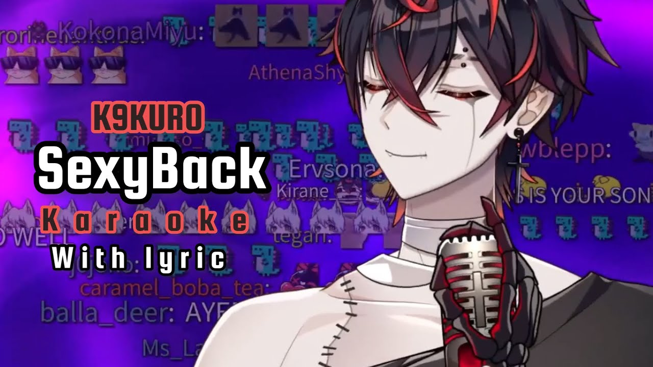 K9KURO sings sexyBack - w/ lyrics