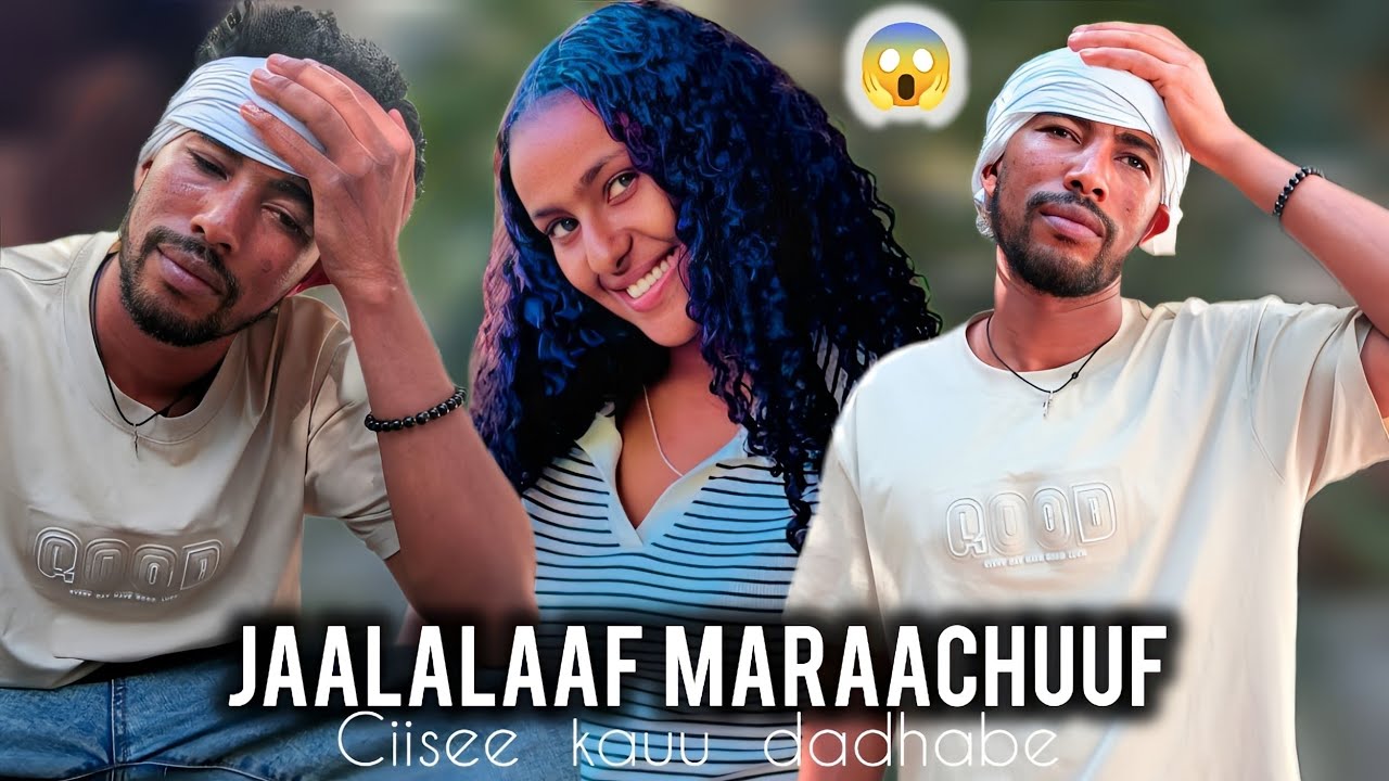 🛑JAALALLEEKOO WALIIN ISA DHUMAA WAL LOLLEE BAAYYEE NA DHUKKUBEE CIISAA JIRA
