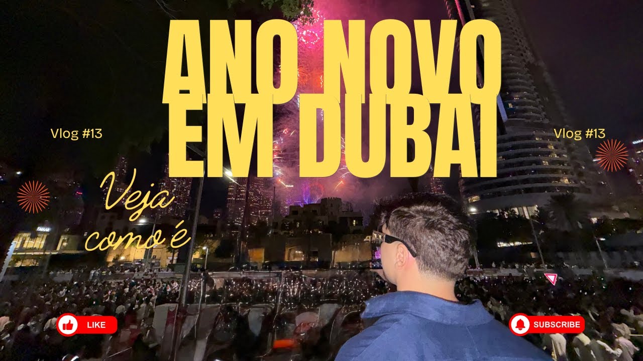 VEJA COMO É O ANO NOVO EM DUBAI 🇦🇪| VLOG