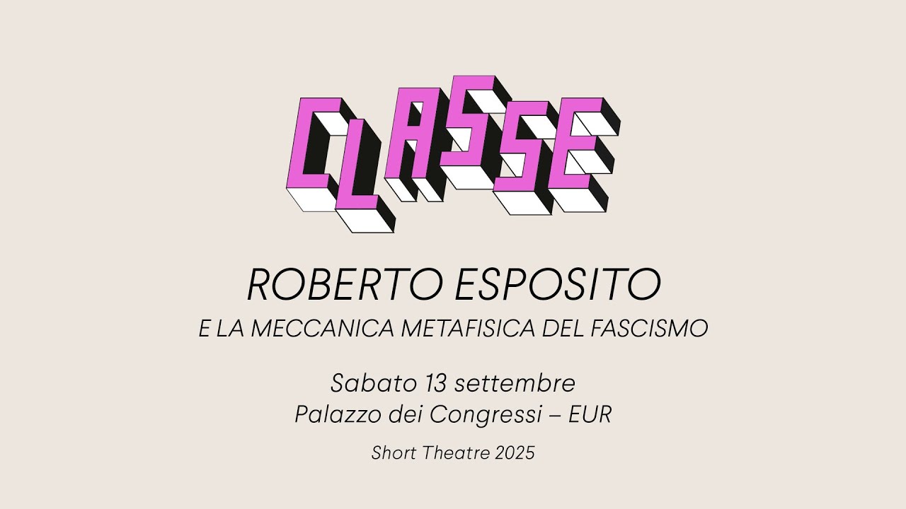 CLASSE | Roberto Esposito e la macchina metafisica del fascismo