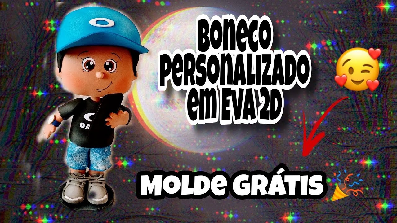 BONECO PERSONALIZADO EM EVA 2D | MOLDE GRÁTIS