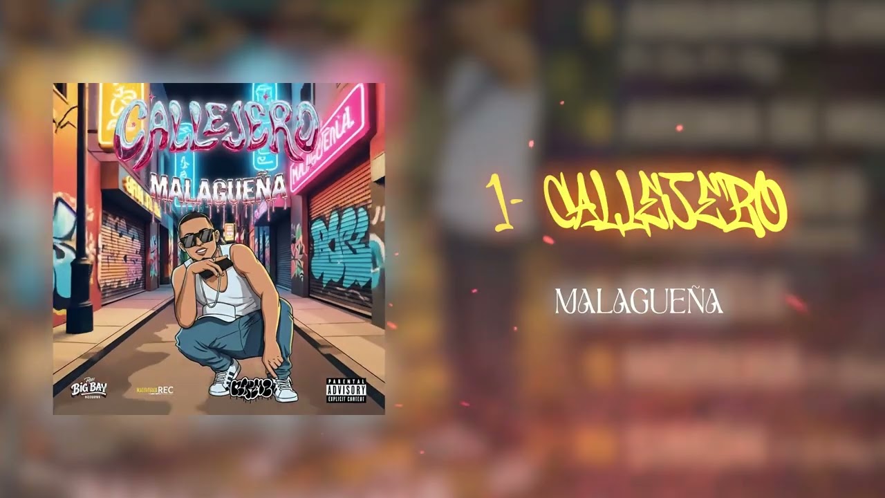 1 Callejero - Malagueña (ALBUM CALLEJERO)