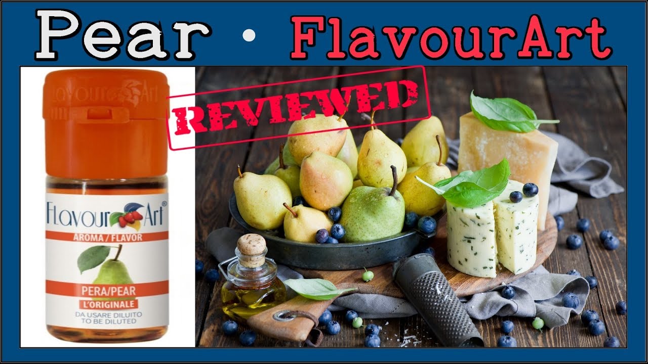 Pear FlavourArt &ndash; Review & Recipe [A sweet and fruity flavor ]