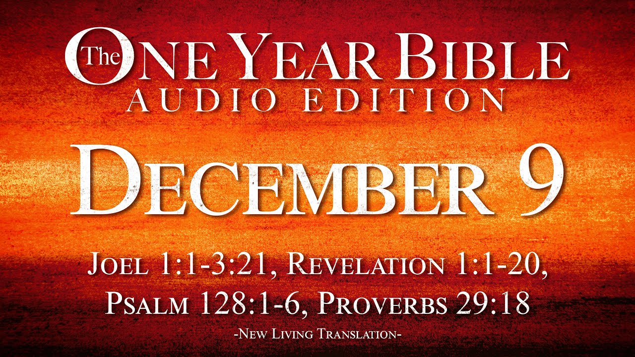 December 9 | One Year Bible Audio Edition