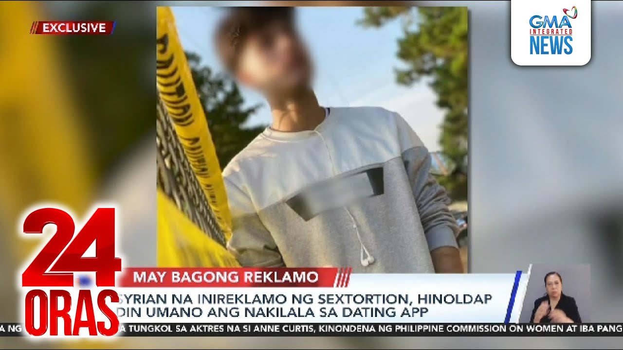 Syrian na inireklamo ng sextortion, hinoldap din umano ang nakilala sa dating app | 24 Oras