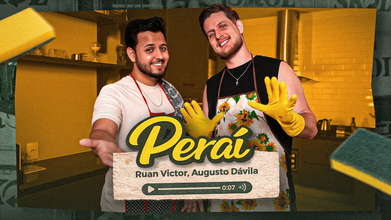 Ruan Victor, @oaugustodavila - PERA&Iacute; (Clipe Oficial)