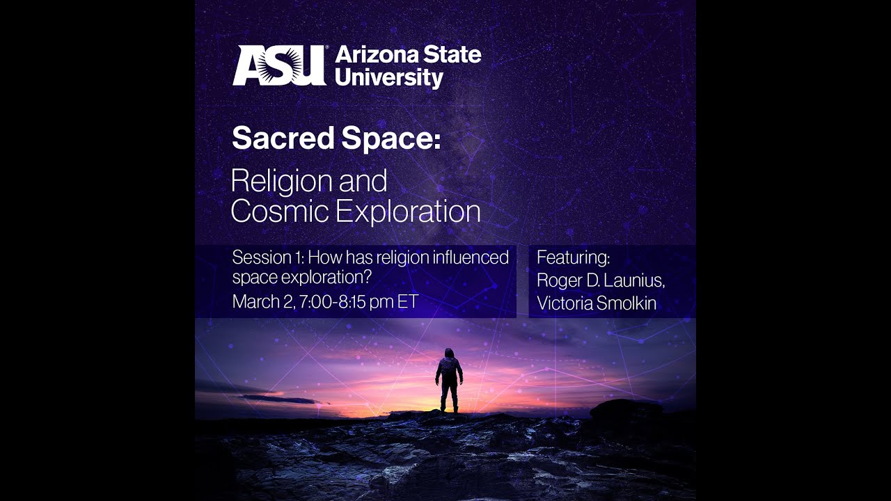 Sacred Space symposium: How has religion influenced space exploration?