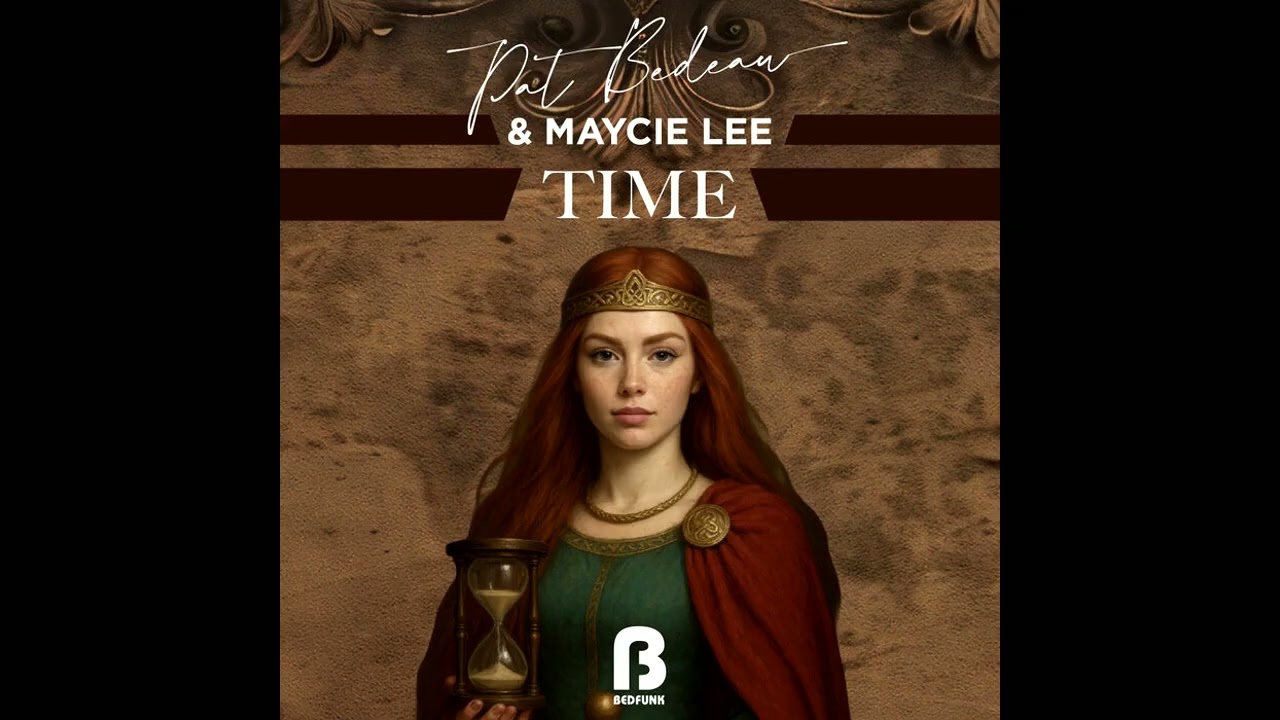 Pat Bedeau & Maycie Lee - Time (Extended Mix)